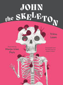 Image for "John the Skeleton"