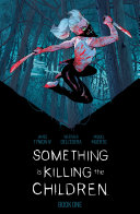 Image for "Something is Killing the Children Book One Deluxe Edition"