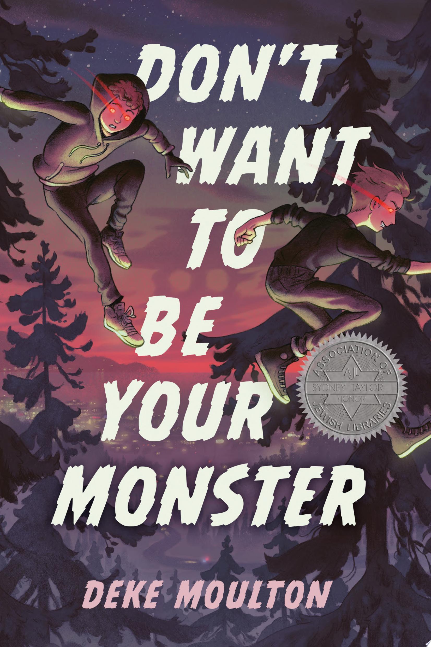 Image for "Don&#039;t Want to Be Your Monster"